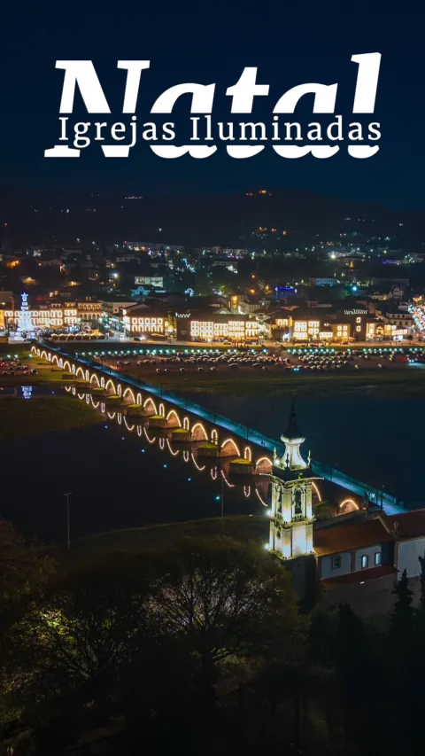 Igrejas iluminadas no Natal concelho de Ponte de Lima